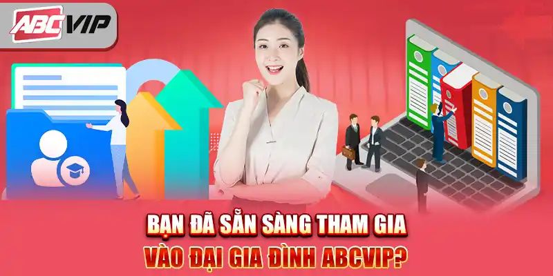 Các ưu điểm nổi bật của ABCVIP