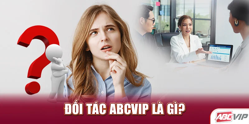 Các đối tác ABCVIP gia tăng sự nhận diện thương hiệu qua việc kết nối